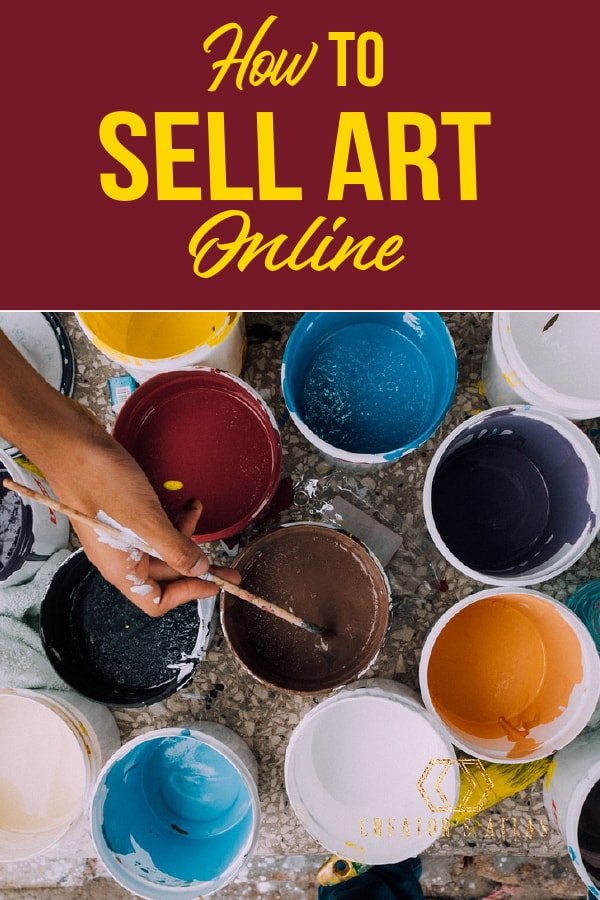 Are you ready to take the leap and get started selling your art online? This Ultimate guide will tell you how and where to sell your art online. #sellart #sellartonline #artsales