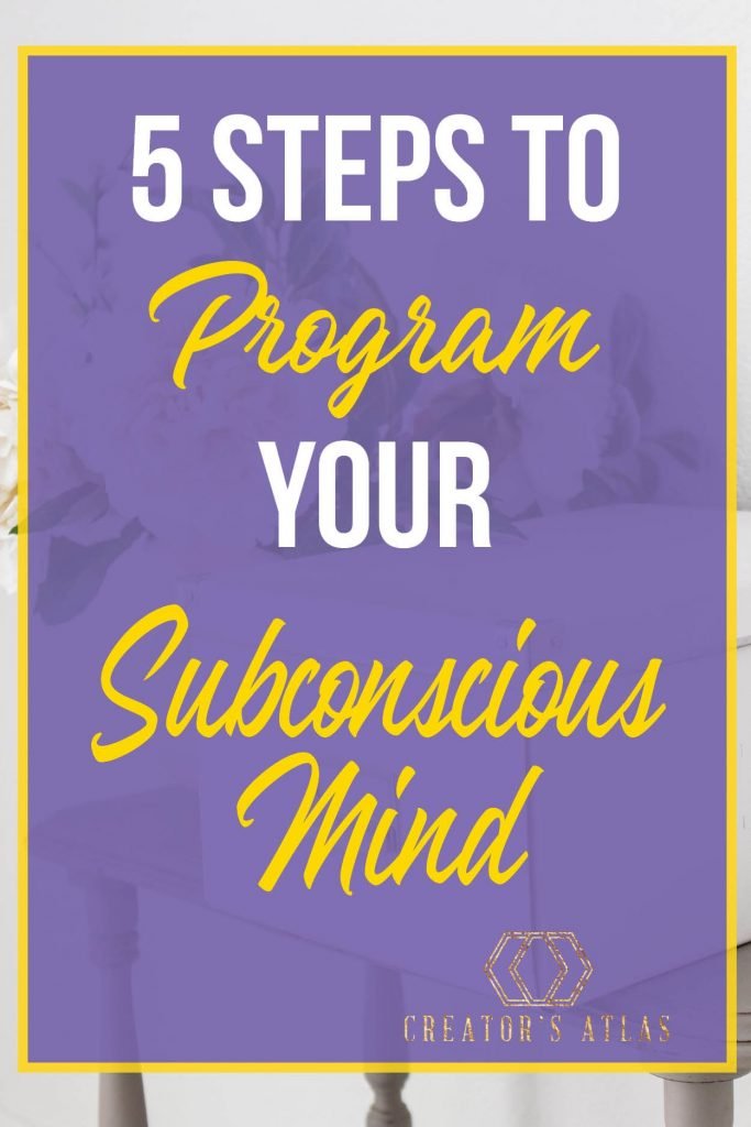 The Power of the Subconscious Mind: 5 Ways to make it work for you